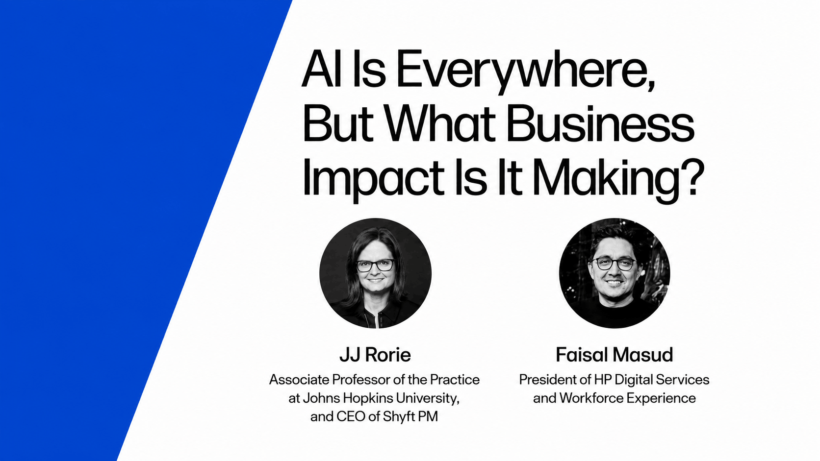 Podcast Highlights With HP’s Faisal Masud