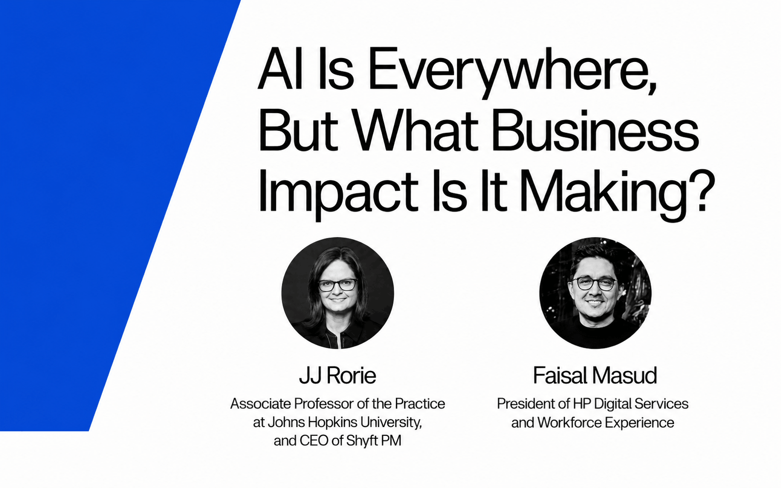 Podcast Highlights With HP’s Faisal Masud